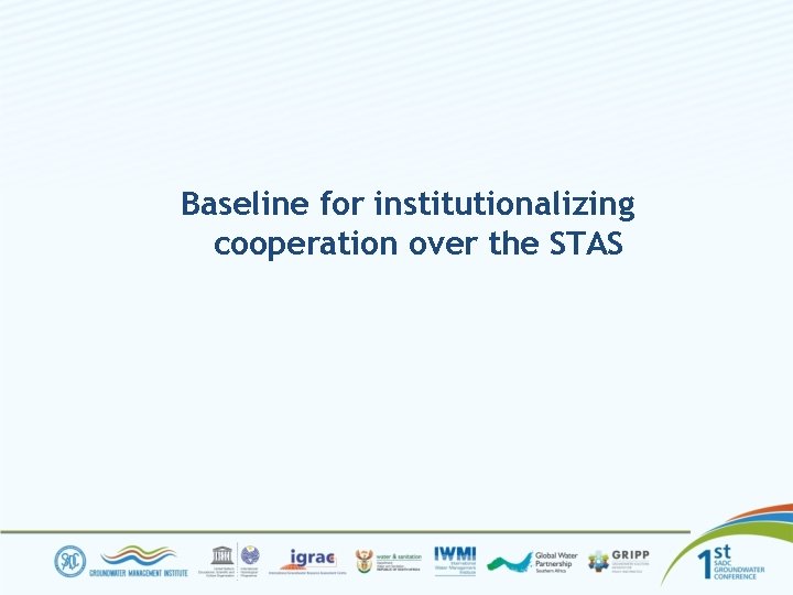 Baseline for institutionalizing cooperation over the STAS 