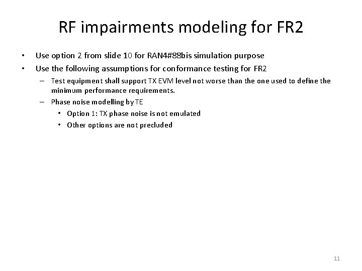 RF impairments modeling for FR 2 • • Use option 2 from slide 10