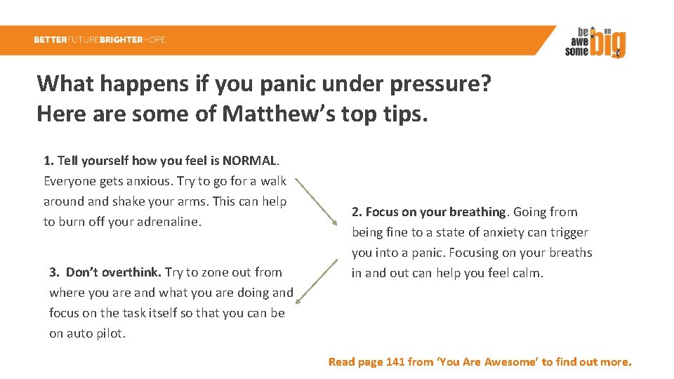 What happens if you panic under pressure? Here are some of Matthew’s top tips.