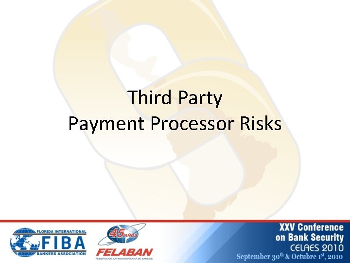 Third Party Payment Processor Risks 