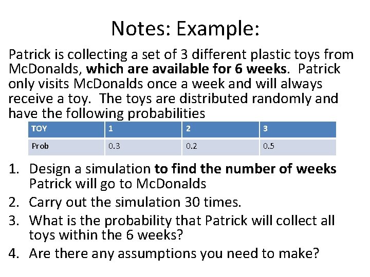Notes: Example: Patrick is collecting a set of 3 different plastic toys from Mc.
