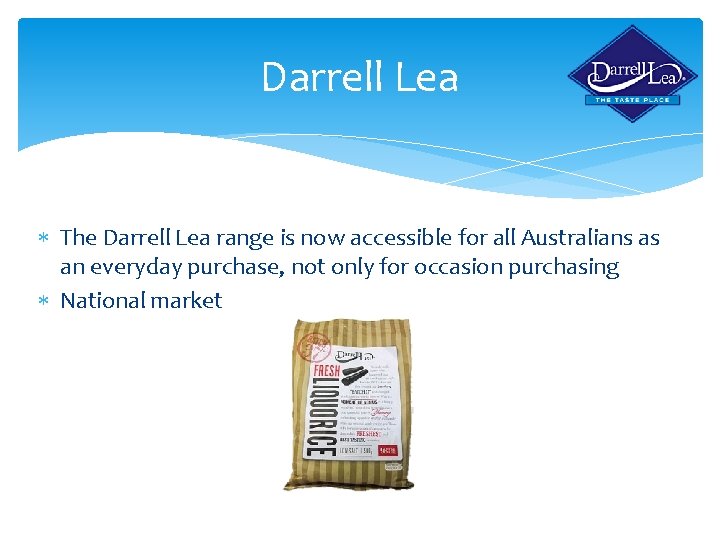 Darrell Lea The Darrell Lea range is now accessible for all Australians as an