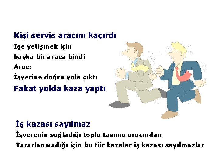 Kişi servis aracını kaçırdı İşe yetişmek için başka bir araca bindi Araç; İşyerine doğru