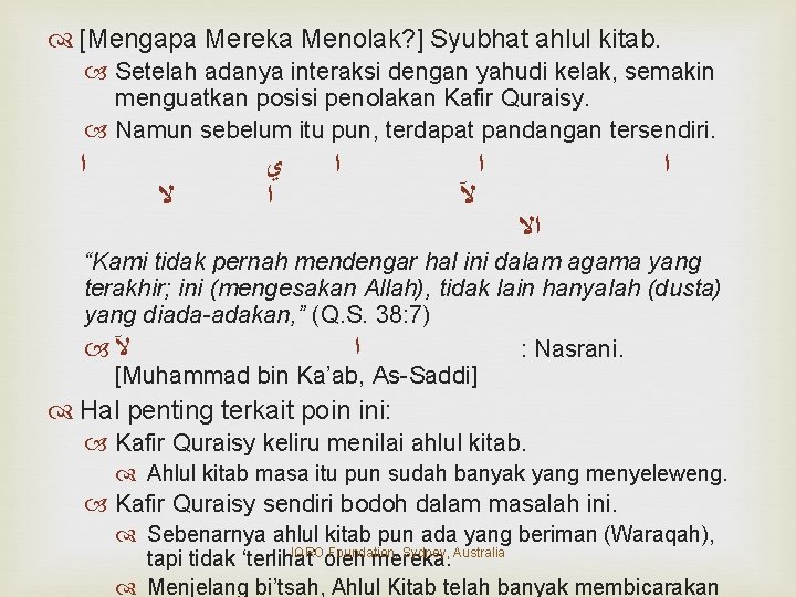  [Mengapa Mereka Menolak? ] Syubhat ahlul kitab. Setelah adanya interaksi dengan yahudi kelak,