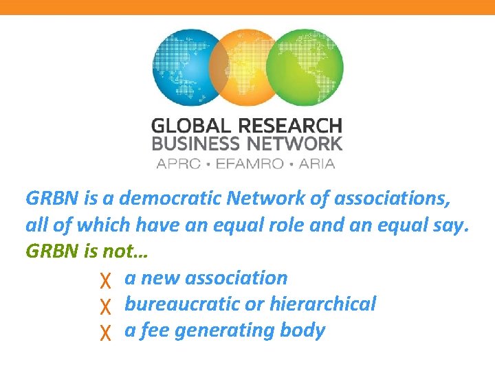GRBN is a democratic Network of associations, all of which have an equal role