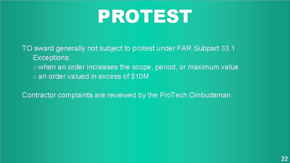 PROTEST TO award generally not subject to protest under FAR Subpart 33. 1 Exceptions: