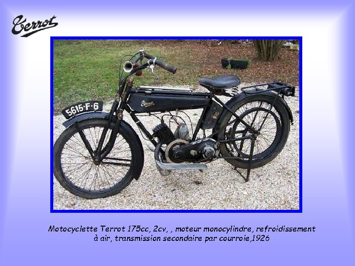 Motocyclette Terrot 175 cc, 2 cv, , moteur monocylindre, refroidissement à air, transmission secondaire