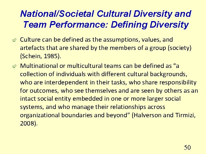 National/Societal Cultural Diversity and Team Performance: Defining Diversity ÷ Culture can be defined as