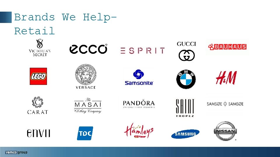 Brands We Help. Retail 