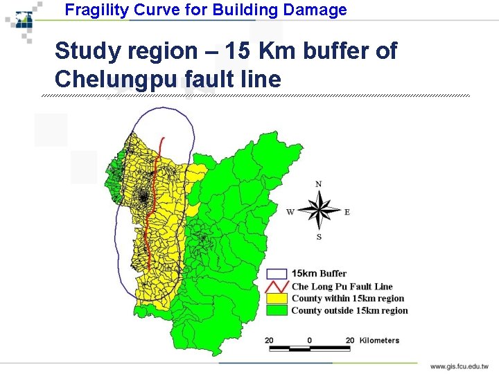 Fragility Curve for Building Damage Study region – 15 Km buffer of Chelungpu fault