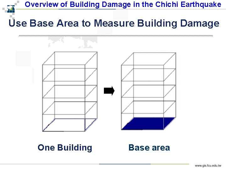 Overview of Building Damage in the Chichi Earthquake Use Base Area to Measure Building