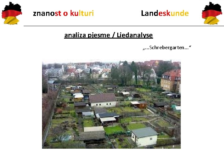 znanost o kulturi Landeskunde analiza pjesme / Liedanalyse „. . . Schrebergarten. . .