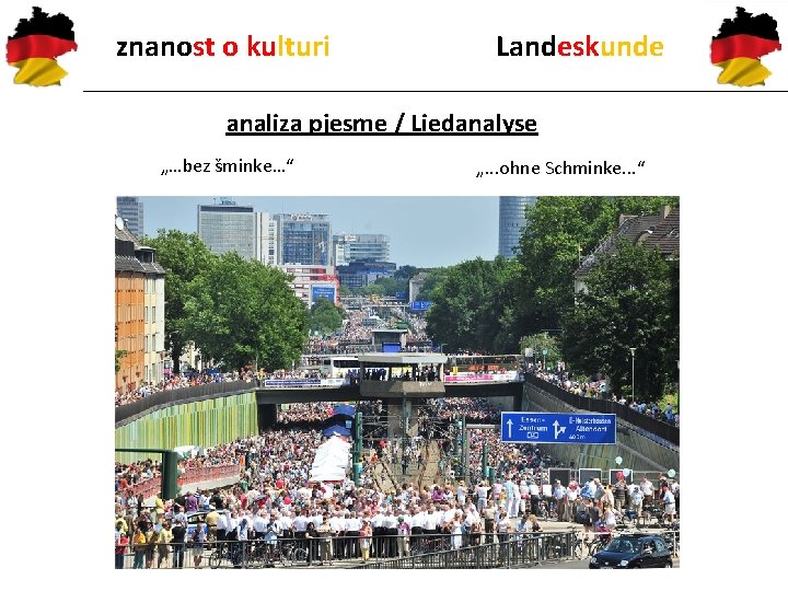 znanost o kulturi Landeskunde analiza pjesme / Liedanalyse „…bez šminke…“ „. . . ohne