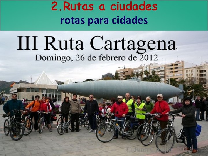 2. Rutas a ciudades rotas para cidades 