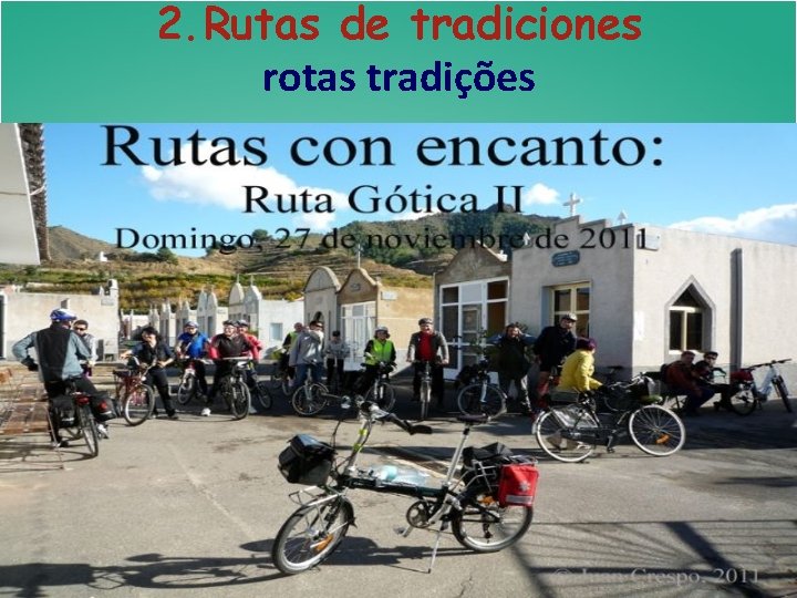 2. Rutas de tradiciones rotas tradições 