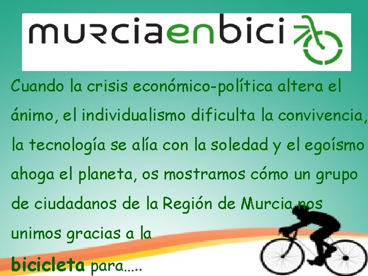 Cuando la crisis económico-política altera el ánimo, el individualismo dificulta la convivencia, la tecnología