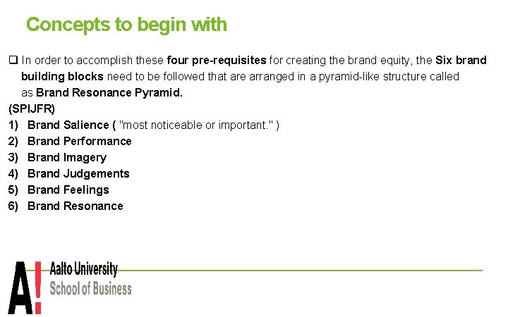 Concepts to begin with q In order to accomplish these four pre-requisites for creating