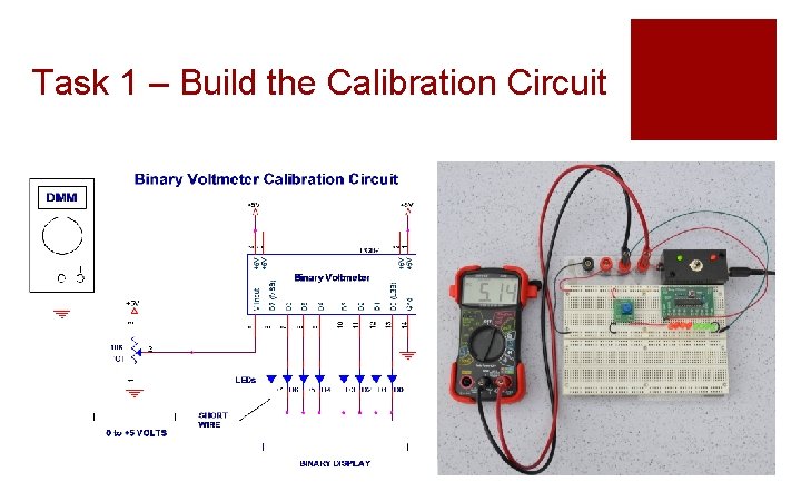 Task 1 – Build the Calibration Circuit 