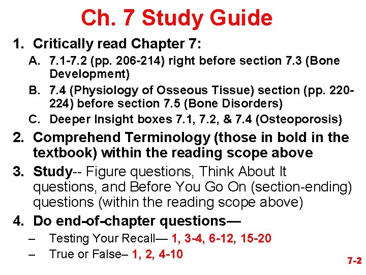 Ch. 7 Study Guide 1. Critically read Chapter 7: A. 7. 1 -7. 2