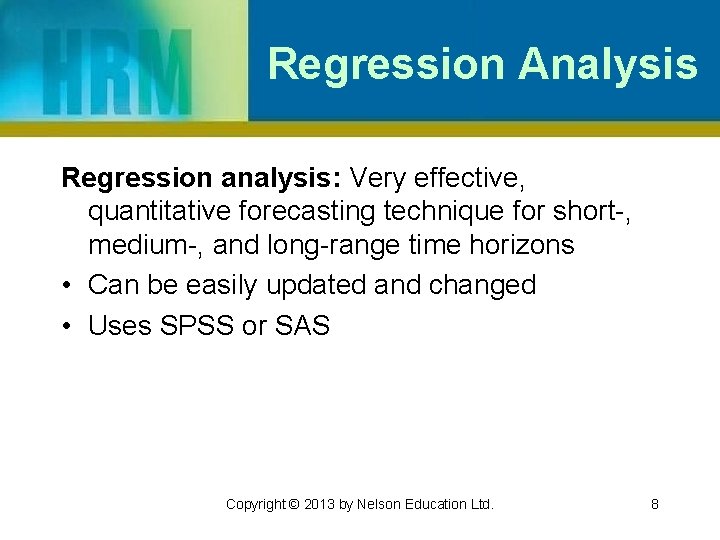 Regression Analysis Regression analysis: Very effective, quantitative forecasting technique for short-, medium-, and long-range