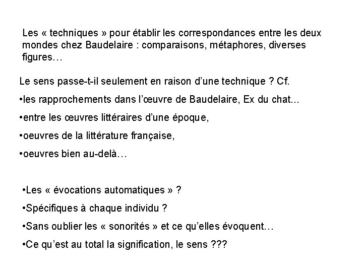 Les « techniques » pour établir les correspondances entre les deux mondes chez Baudelaire