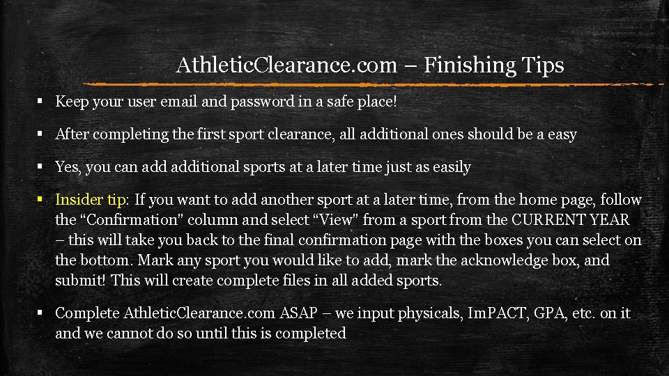 Athletic. Clearance. com – Finishing Tips § Keep your user email and password in