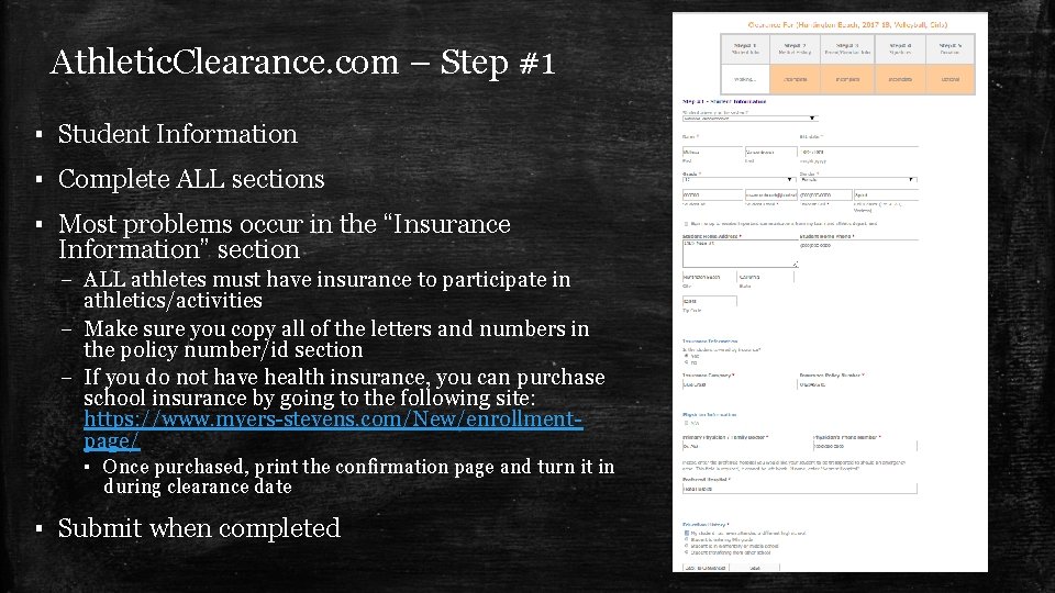 Athletic. Clearance. com – Step #1 ▪ Student Information ▪ Complete ALL sections ▪