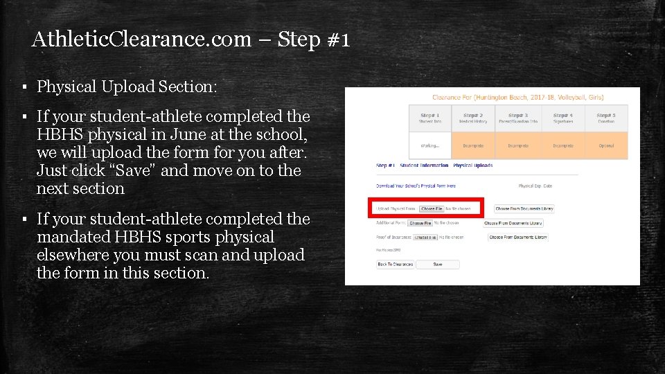 Athletic. Clearance. com – Step #1 ▪ Physical Upload Section: ▪ If your student-athlete