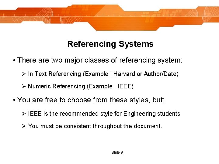 Referencing Systems • There are two major classes of referencing system: Ø In Text