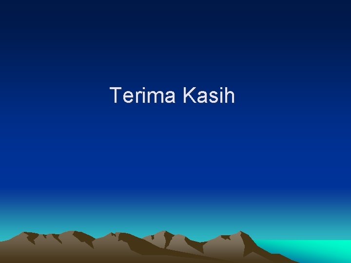 Terima Kasih 