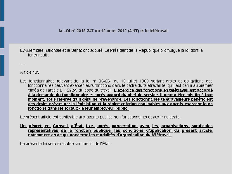 la LOI n° 2012 -347 du 12 mars 2012 (ANT) et le télétravail L’Assemblée