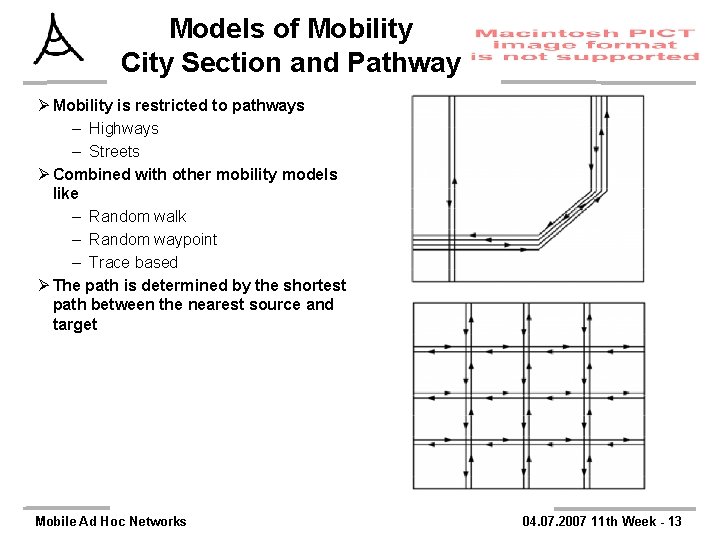 Models of Mobility City Section and Pathway Ø Mobility is restricted to pathways –