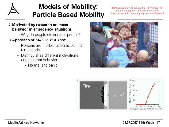 Models of Mobility: Particle Based Mobility Ø Motivated by research on mass behavior in