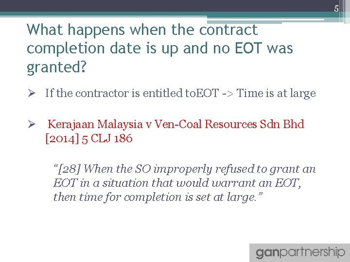 5 What happens when the contract completion date is up and no EOT was