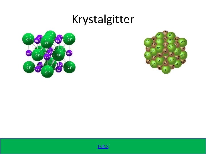 Krystalgitter D. P. S 