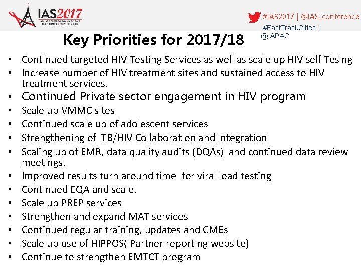 #IAS 2017 | @IAS_conference Key Priorities for 2017/18 #Fast. Track. Cities | @IAPAC •