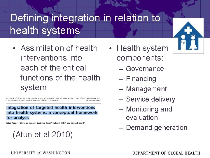 Defining integration in relation to health systems • Assimilation of health • Health system