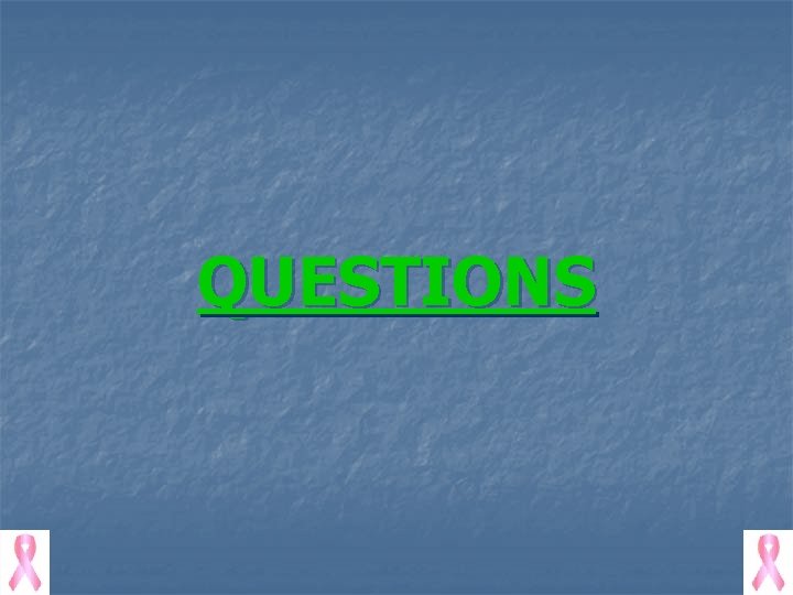 QUESTIONS 
