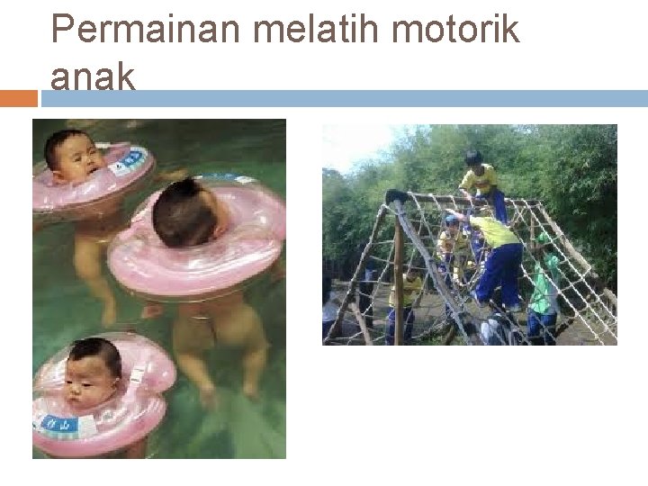 Permainan melatih motorik anak 