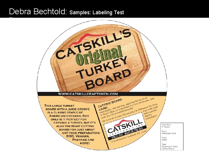 Debra Bechtold: Samples: Labeling Test Pieces 