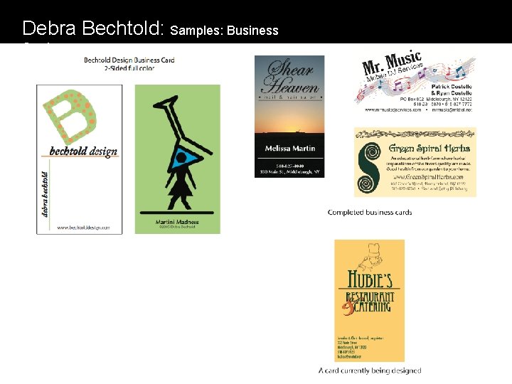 Debra Bechtold: Samples: Business Cards 