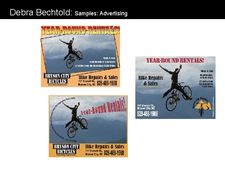 Debra Bechtold: Samples: Advertising 