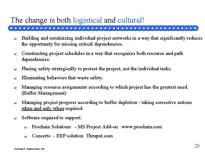 The change is both logistical and cultural! ? Building and scrutinizing individual project networks