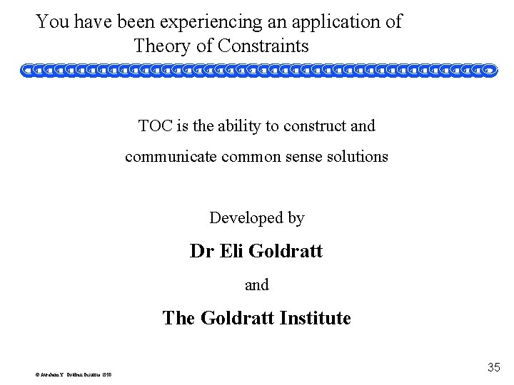 You have been experiencing an application of Theory of Constraints TOC is the ability