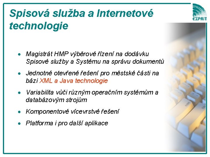 Spisová služba a Internetové technologie · Magistrát HMP výběrové řízení na dodávku Spisové služby