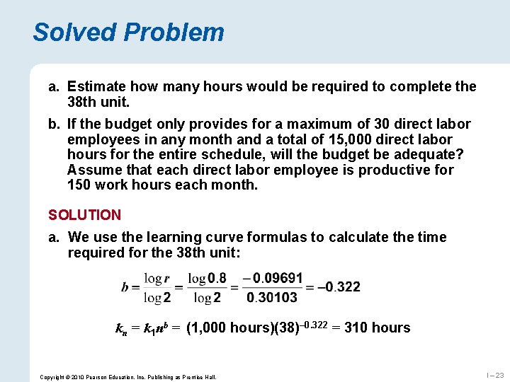 Solved Problem a. Estimate how many hours would be required to complete the 38