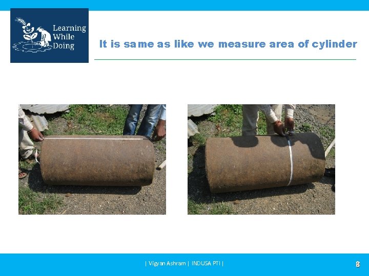 It is same as like we measure area of cylinder | Vigyan Ashram |