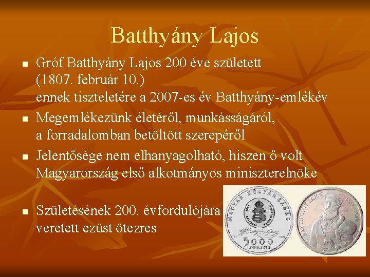 Batthyány Lajos n n Gróf Batthyány Lajos 200 éve született (1807. február 10. )