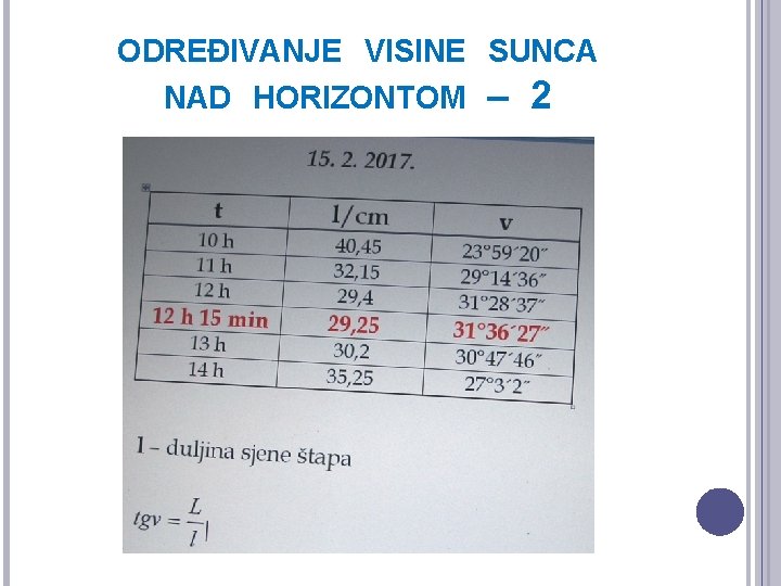 ODREĐIVANJE VISINE SUNCA NAD HORIZONTOM – 2 