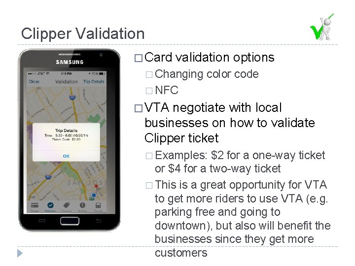 Clipper Validation � Card validation options � Changing color code � NFC � VTA
